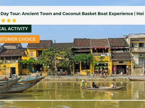 Half-Day Tour: Ancient Town and Coconut Basket Boat Experience | Hoi An